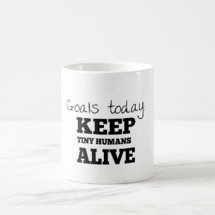 Caneca De Café Os objetivos agridem hoje