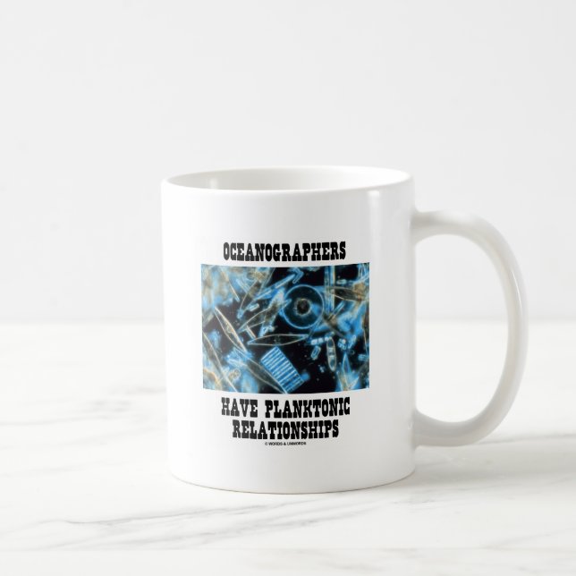 Caneca De Café Os Oceanographers têm relações Planktonic (Direita)