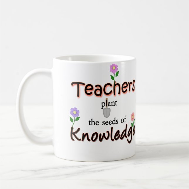 Caneca De Café Os professores plantam as sementes do conhecimento (Esquerda)