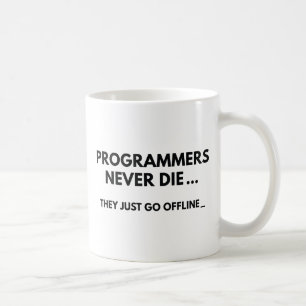 Caneca De Café Os programadores nunca morrem