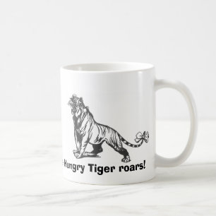 Caneca De Café Os rugidos com fome do tigre!