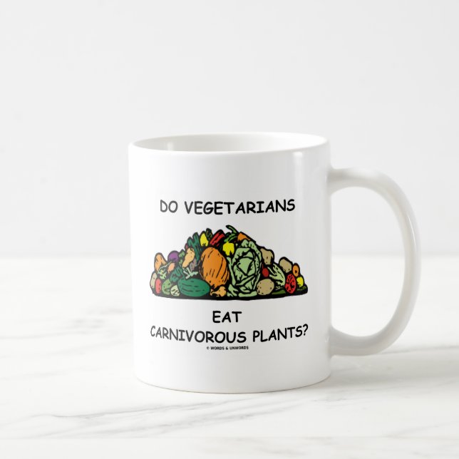 Caneca De Café Os vegetarianos comem plantas carnívoras? (Humor) (Direita)