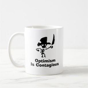 Caneca De Café Otimismo Pirata É Contagioso
