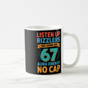 Caneca De Café Ouçam Rizzlers Este Sigma Tem 67 Energia de Aura S