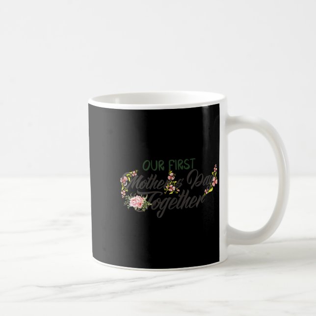 Caneca De Café Our First Mother S Day Together 2022 Women New Mot (Direita)