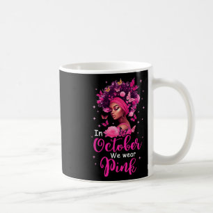 Caneca De Café Outubro Vestimos cor-de-rosa consciência Cancer