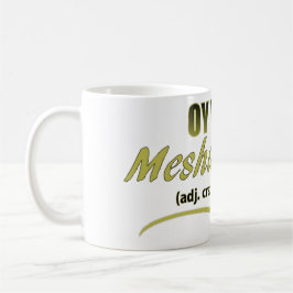 CANECA DE CAFÉ OY VEY FRASES MESHUGGENEH