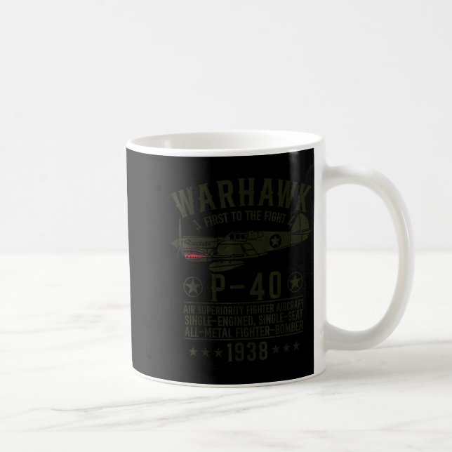 Caneca De Café P-40 Warhawk Ww2 Fighter Aircraft First To The Fig (Direita)