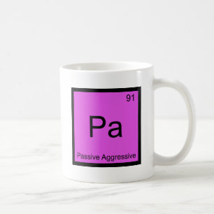 Caneca De Café Pa - Símbolo do Elemento Químico Passivo-Agressivo