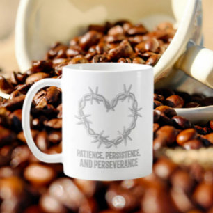 Caneca De Café Paciência, Persistência e Perseverança - Sober Mug