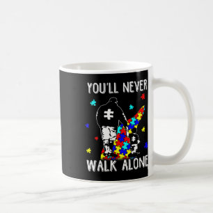Caneca De Café Pai Autismo Que Você Nunca Irá Andar Sozinho Para