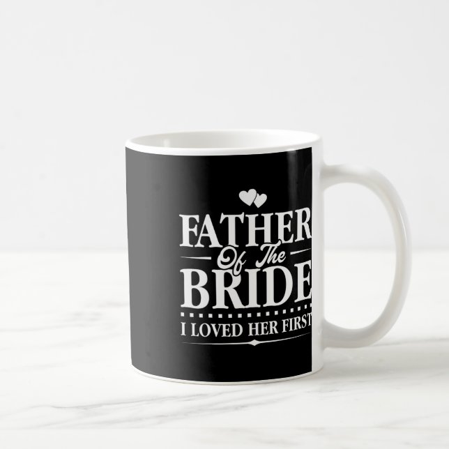 Caneca De Café Pai da Noiva - Eu a Amei Primeiro - Noiva (Direita)