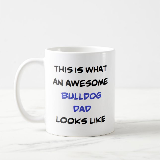 Caneca De Café pai de buldogue, incrível (Esquerda)