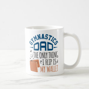 Caneca De Café Pai de Ginástica a Única Coisa Que Eu Viro é a Min