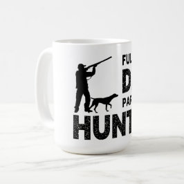 Caneca De Café Pai em Tempo Integral, Caçador em Tempo Parcial |