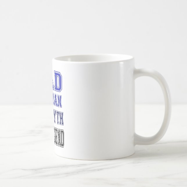 Caneca De Café pai, homem, o mito, a legenda (Direita)