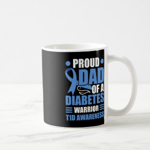 Caneca De Café Pai Orgulhoso De Um Guerreiro Da Diabetes Tipo De