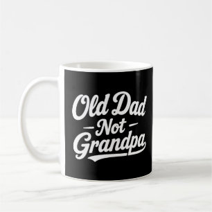 Caneca De Café Pai Velho Não Avô