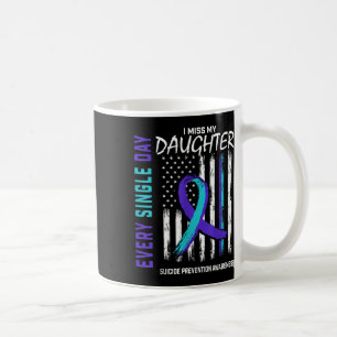 Caneca De Café Pais Que Sinto Falta Da Minha Filha, Suicídio...