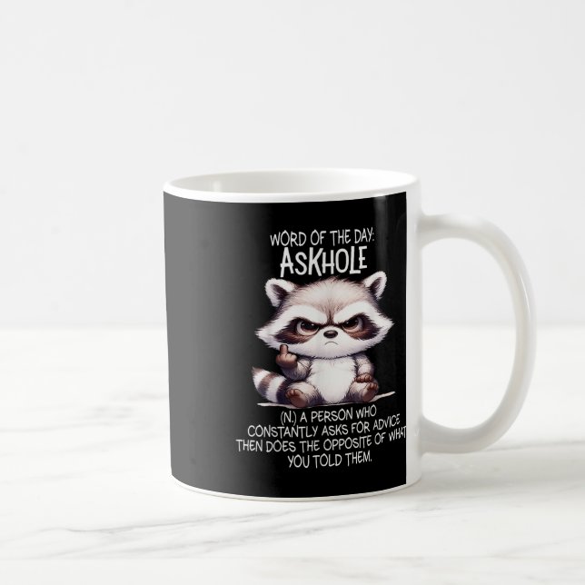Caneca De Café Palavra Do Dia Askhole Uma Pessoa Que Constantemen (Direita)
