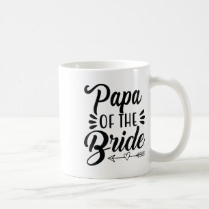 Caneca De Café Papá Da Noiva Festa de casamento Show Bridal