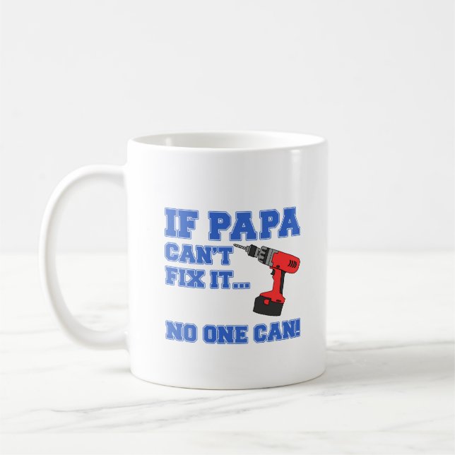 Caneca De Café Papai não pode consertar isso ninguém pode (Esquerda)