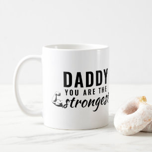 Caneca De Café Papai você é o Dia dos Pais mais Forte