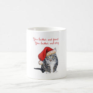 Caneca De Café Papais noeis Cat - É melhor você não dar um fora!