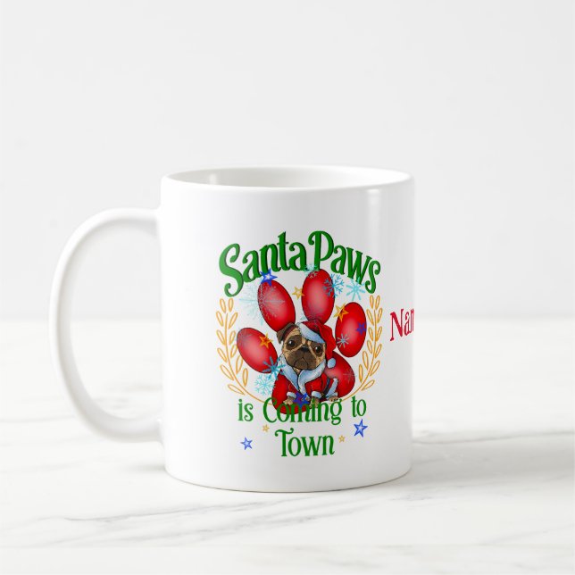 Caneca De Café Papais noeis de patas estão chegando à cidade, pin (Esquerda)