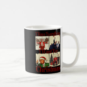 Caneca De Café Papais noeis Engraçados Trump Tenho Tudo O Que Que