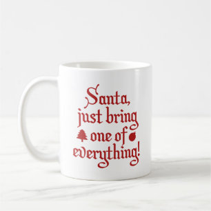 Caneca De Café Papais noeis, Tragam Uma De Tudo! Coffee Mug