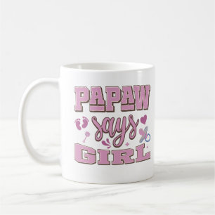 Caneca De Café Papaw Diz Menina Gravidez Anúncio Festa De Bebê