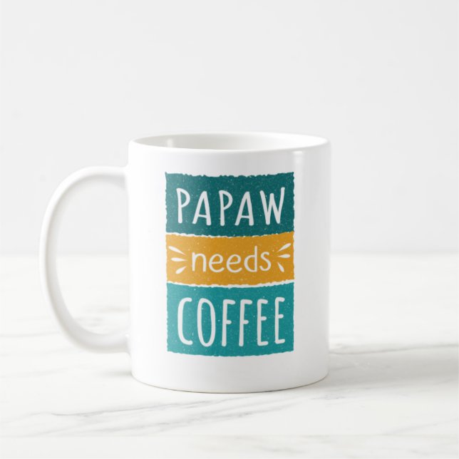 Caneca De Café Papaw Precisa De Mug De Café (Esquerda)