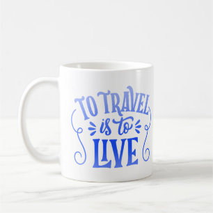Caneca De Café para a viagem é viver