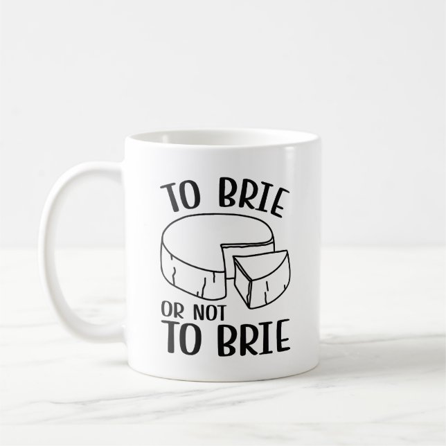 Caneca De Café Para Brie ou Não Para Brie (Esquerda)