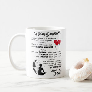 Caneca De Café Para Minha Filha - Você É Mais Corajoso Do Que A