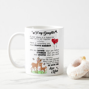 Caneca De Café Para Minha Filha - Você É Mais Corajoso Do Que A