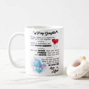 Caneca De Café Para Minha Filha - Você É Mais Corajoso Do Que A