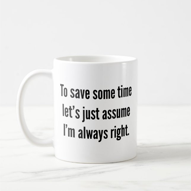 Caneca De Café Para poupar algum tempo, vamos... suponha que esto (Esquerda)