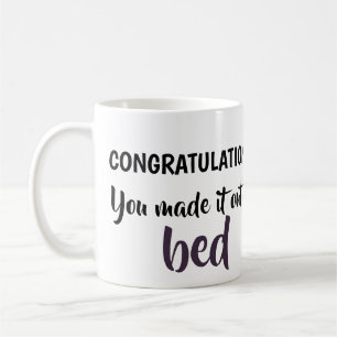 Caneca De Café parabéns, você fê-lo fora da cama