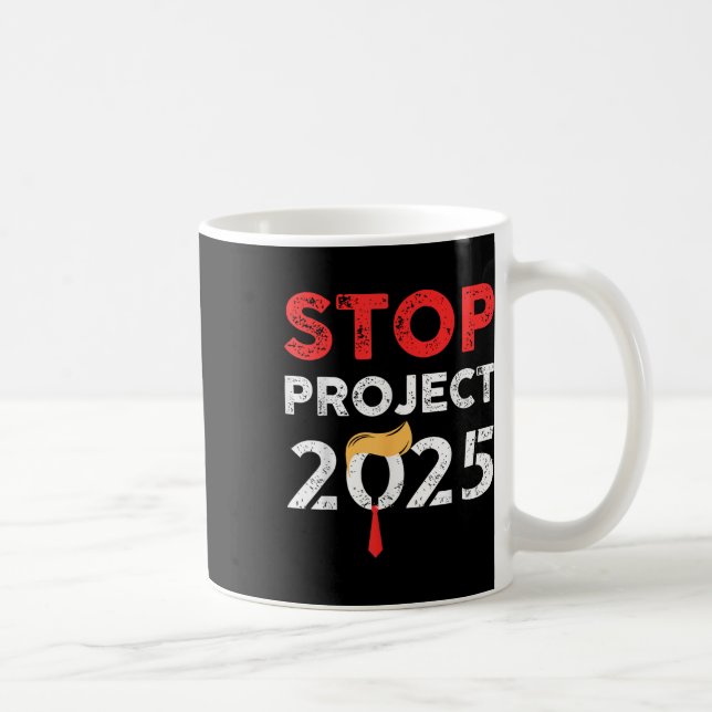 Caneca De Café Parar Projeto 2025 Trumps Anti Trump (Direita)