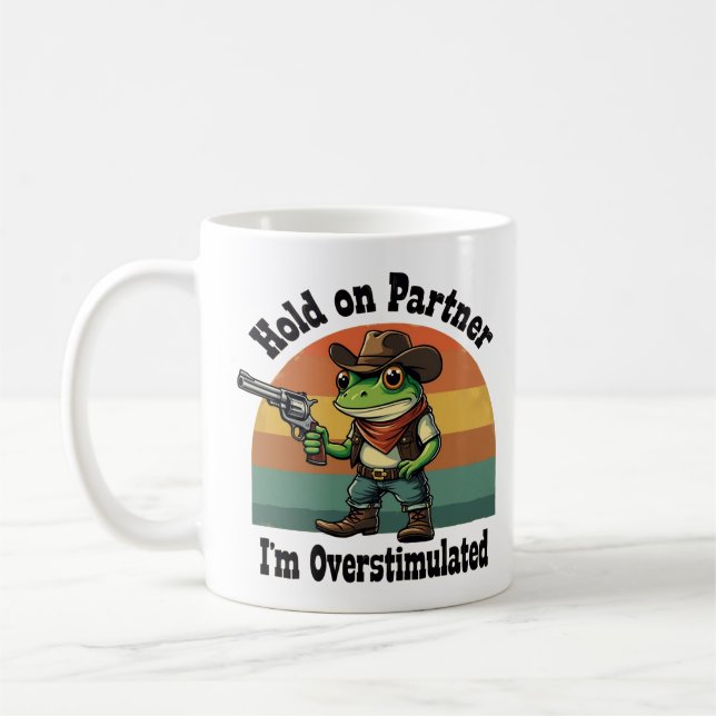 Caneca De Café Parceiro, sou Sapo de cowboy super-estimulado (Esquerda)