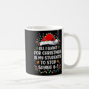 Caneca De Café Pare de dizer 6-7 Engraçado Professor Alunos 67 Na