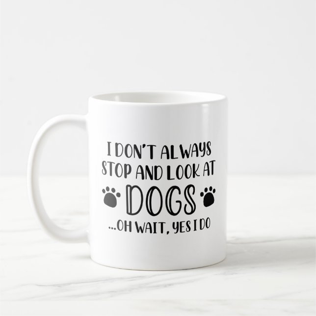 Caneca De Café Pare De Olhar Para Os Cães (Esquerda)