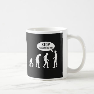 Caneca De Café pare de seguir-me!