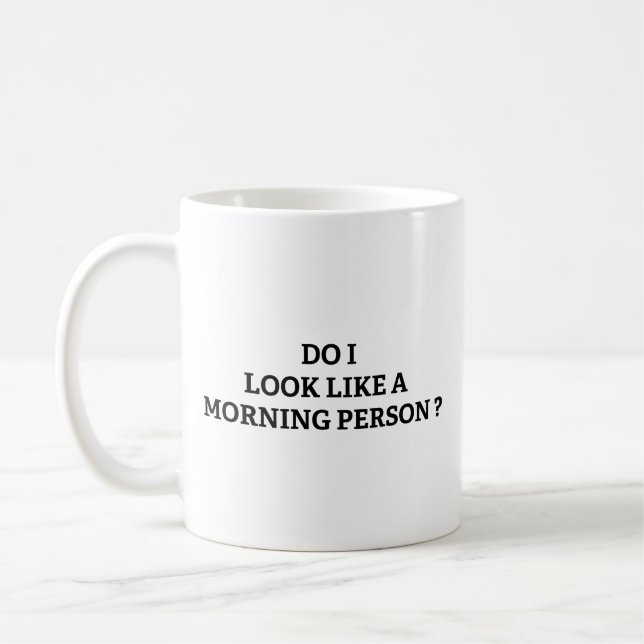 Caneca De Café Pareço Uma Pessoa Da Manhã? Coffee Mug (Esquerda)