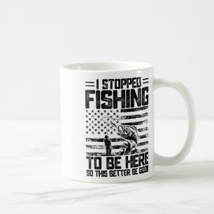 Caneca De Café Parei de Pescar Para Estar Aqui Então Isso Será Bo