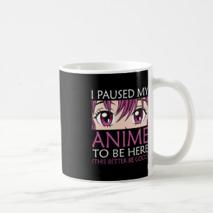 Caneca De Café Parei Meu Anime Para Estar Aqui - Anime Kawaii Ota