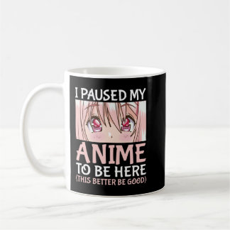 Caneca De Café Parei Meu Anime Para Estar Aqui Otaku Anime Merch 
