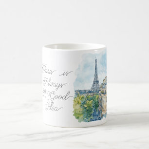 Caneca De Café Paris é Sempre Uma Boa Ideia